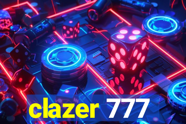 clazer 777